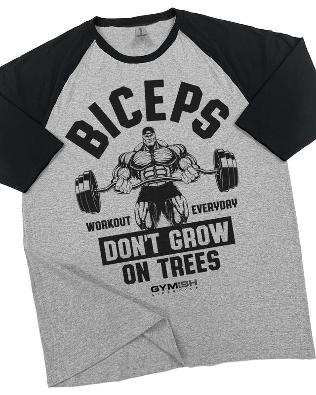 034. RAGLAN BICEPS Don't Grow On Trees Funny Workout Gym T-Shirt for Men
