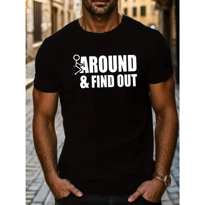 1 pc, 100% cotton T-shirt, a 100% cotton T-shirt, a novel, men's bold "F AROUND AND FIND OUT" graphic T-shirt - casual and comfortable, short sleeved - perfect for summer casual style Made in USA