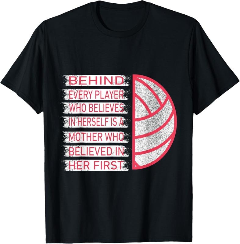 100% Cotton Behind Every Player Is A Mother Volleyball Mom T-Shirt