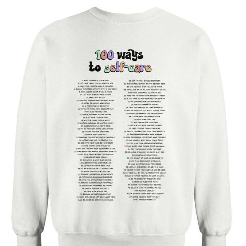 In My Self-Care Era / 100 Ways To Self-Care; Self-Care Isn't Selfish (includes a back-print & sleeve-print!) - Sweatshirt...