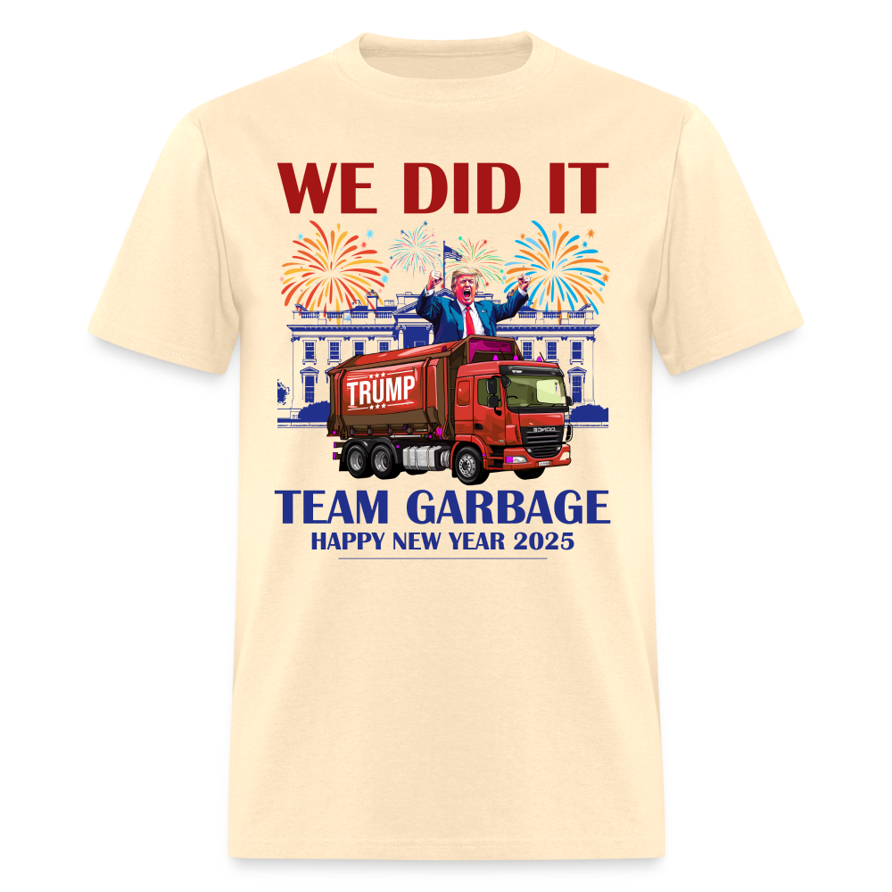We Did It Team Garbage Trump 2025 T Shirt