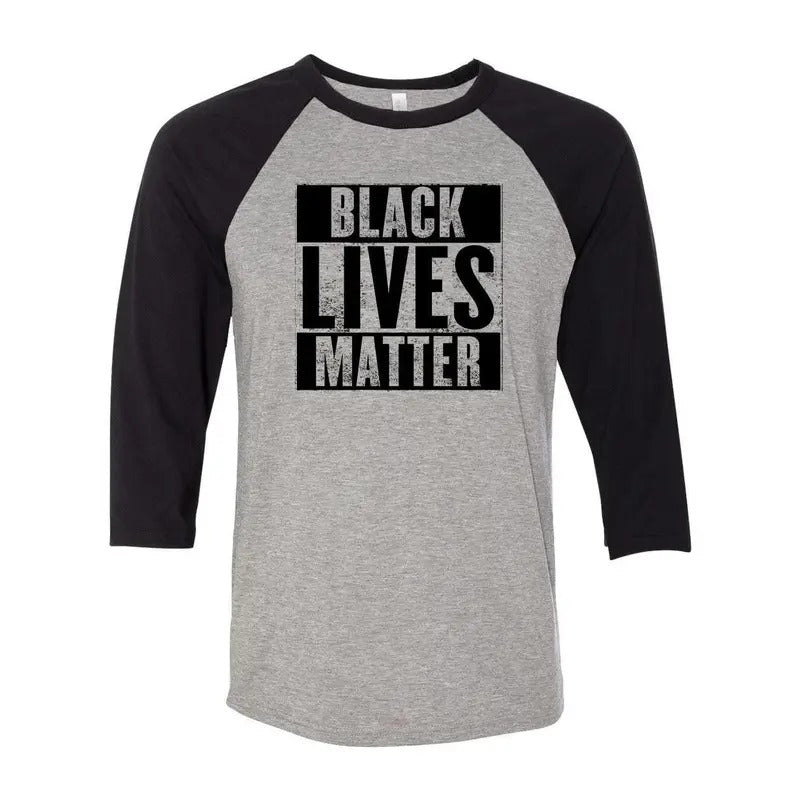 Black Lives Matter 3/4 Sleeve Raglan Baseball T-Shirt Casual Crewneck Hoodie, Sweatshirt | InkThreadWorks.com