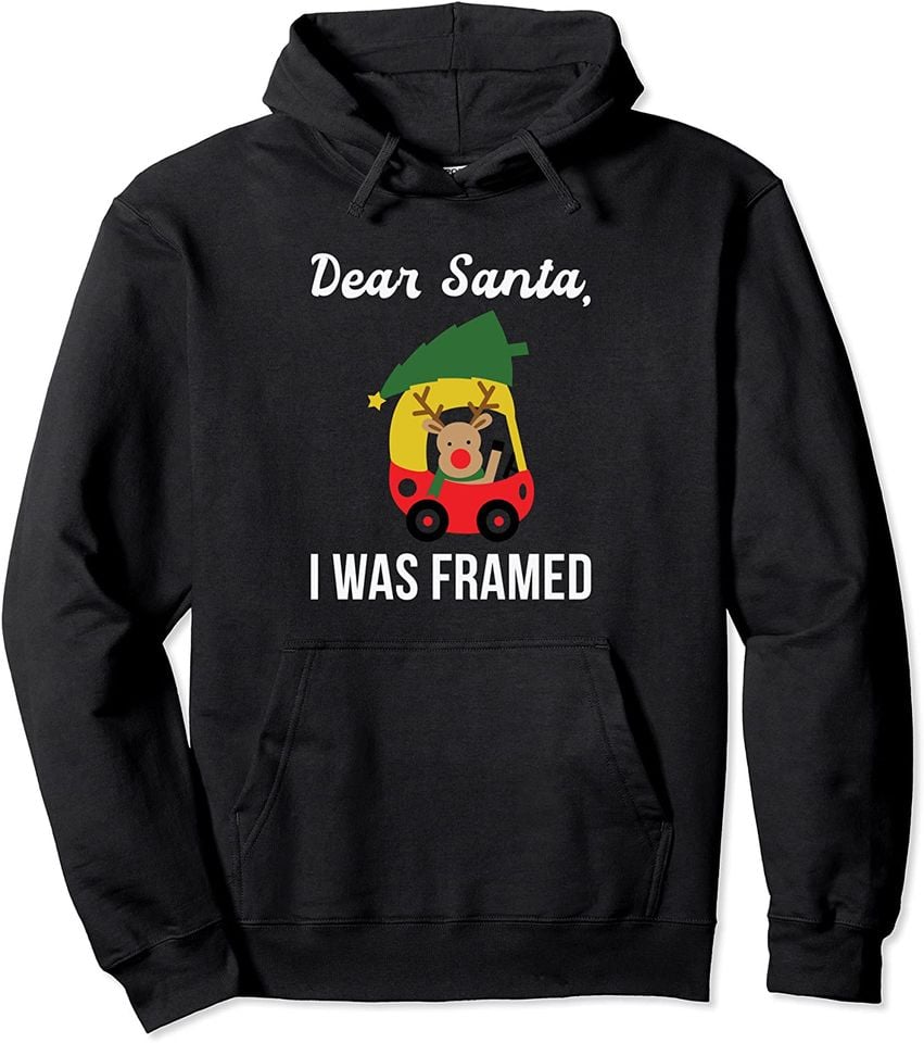 Dear Santa I Was Framed Funny Christmas Holiday Pullover Hoodie