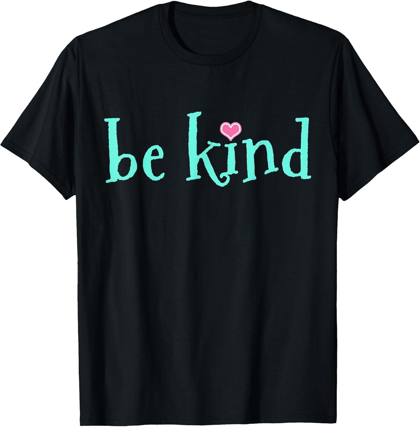 Be Kind Kindness Motivational Gift T-Shirt