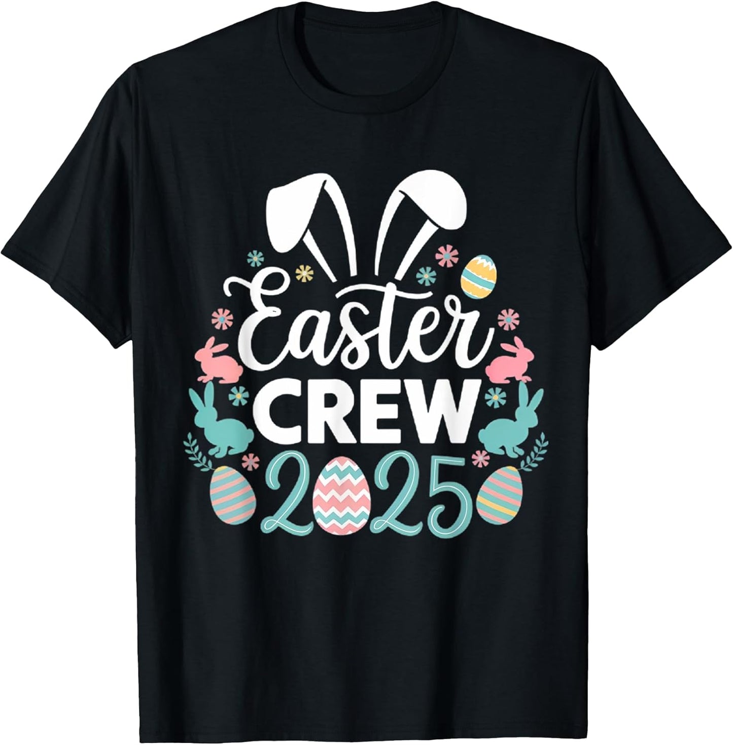 Easter Crew 2025 Matching Family Friends Easter Day T-Shirt