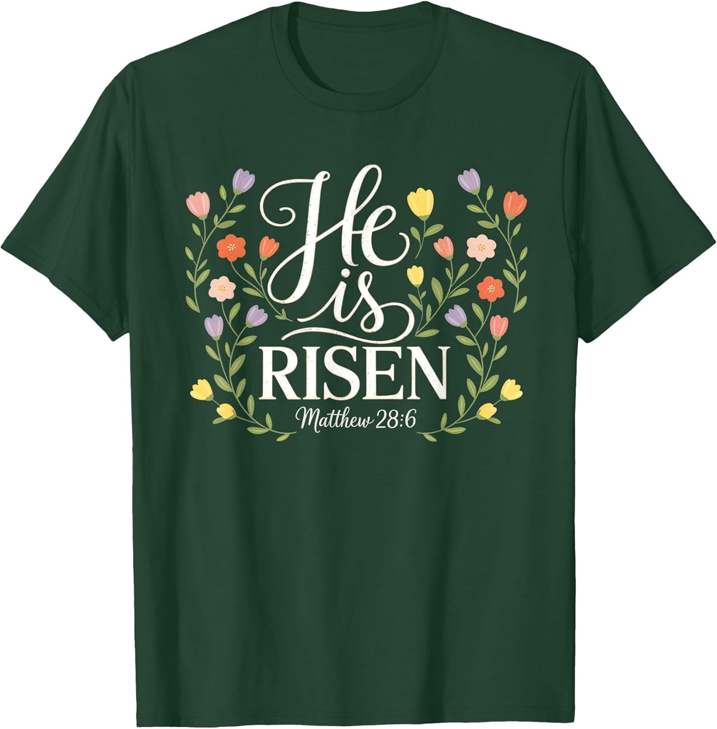 He is Risen Easter Florals Jesus Easter Christian 2026 T-Shirt