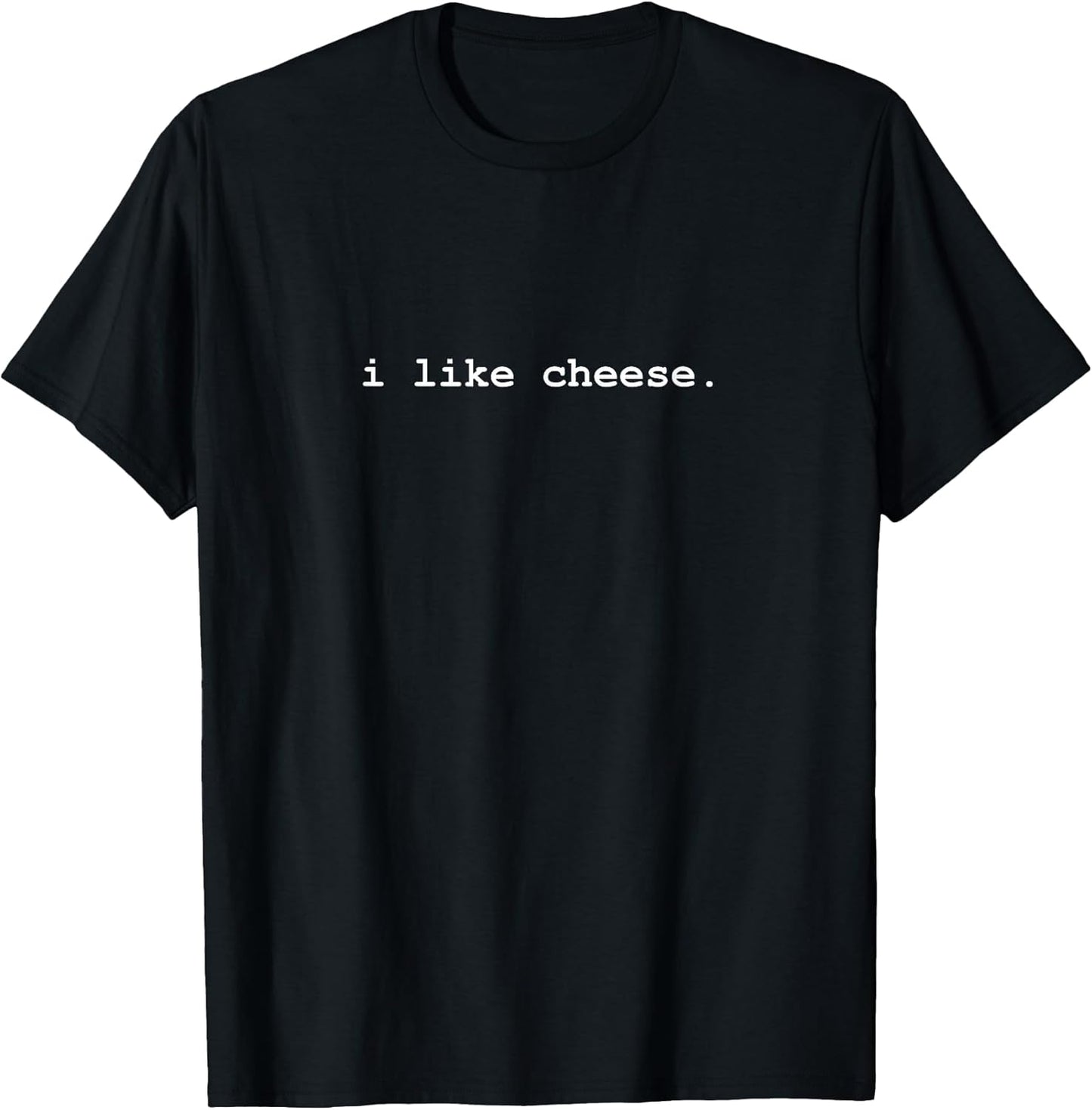 I Like Cheese Minimalist Funny T-Shirt T-Shirt