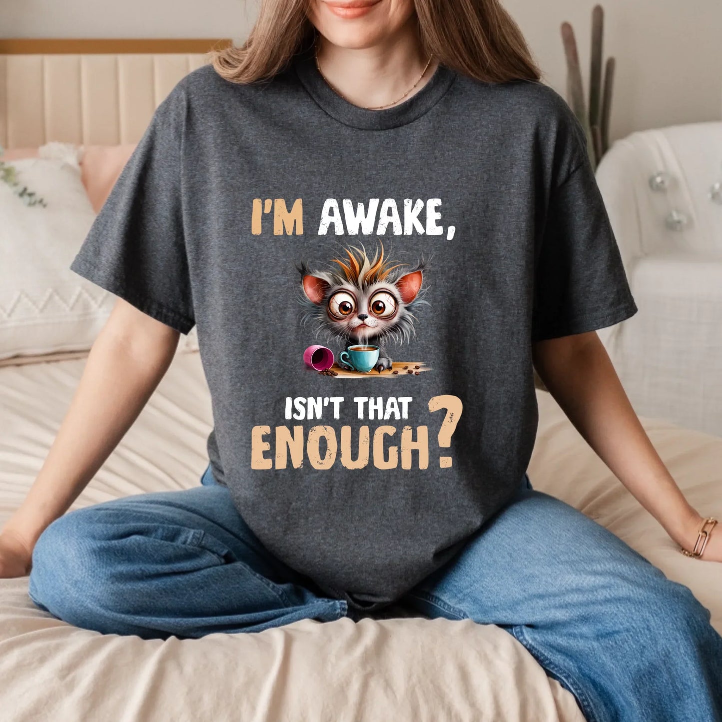 I’m Awake, Isn’t That Enough? – Funny Cat Custom T-Shirt | Personalized Cartoon Cat Tee for Cat Lovers Hoodie,... (Image 5)