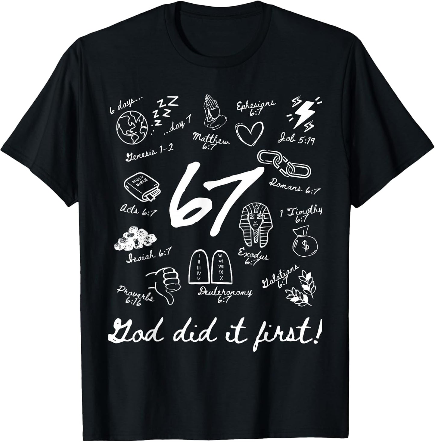 Vintage God Did It First 67 Six Seven Meme Christian Bible T-Shirt