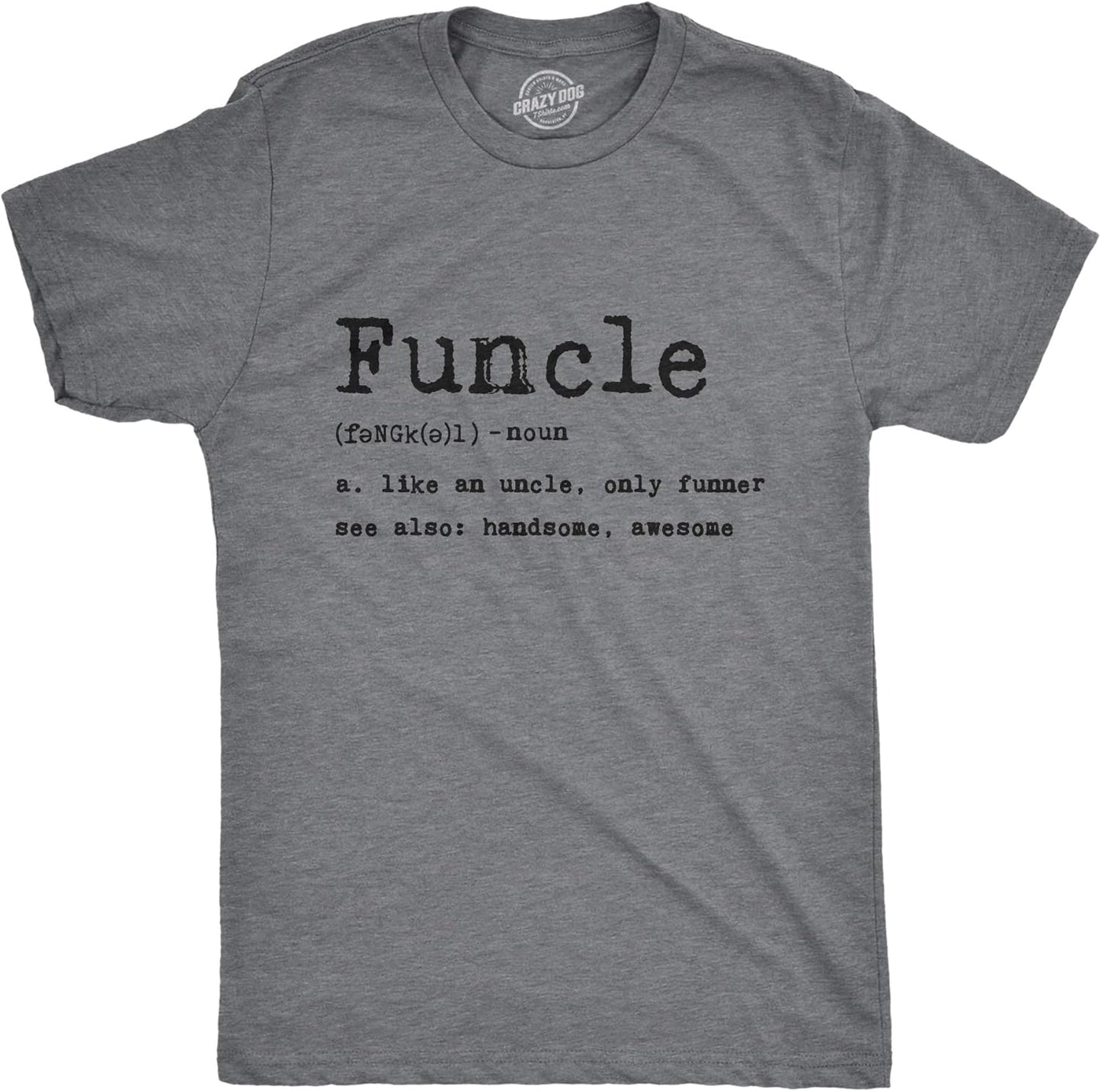 Crazy Dog Mens Funcle Definition T Shirt Funny Uncle Shirt Graphic Tee
