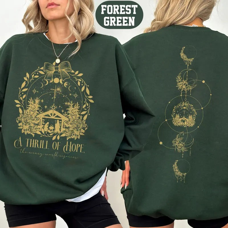 A Thrill Of Hope The Weary World Rejoices Sweatshirt, Christian Christmas Sweatshirt, Nativity Scene Sweater, Christmas...