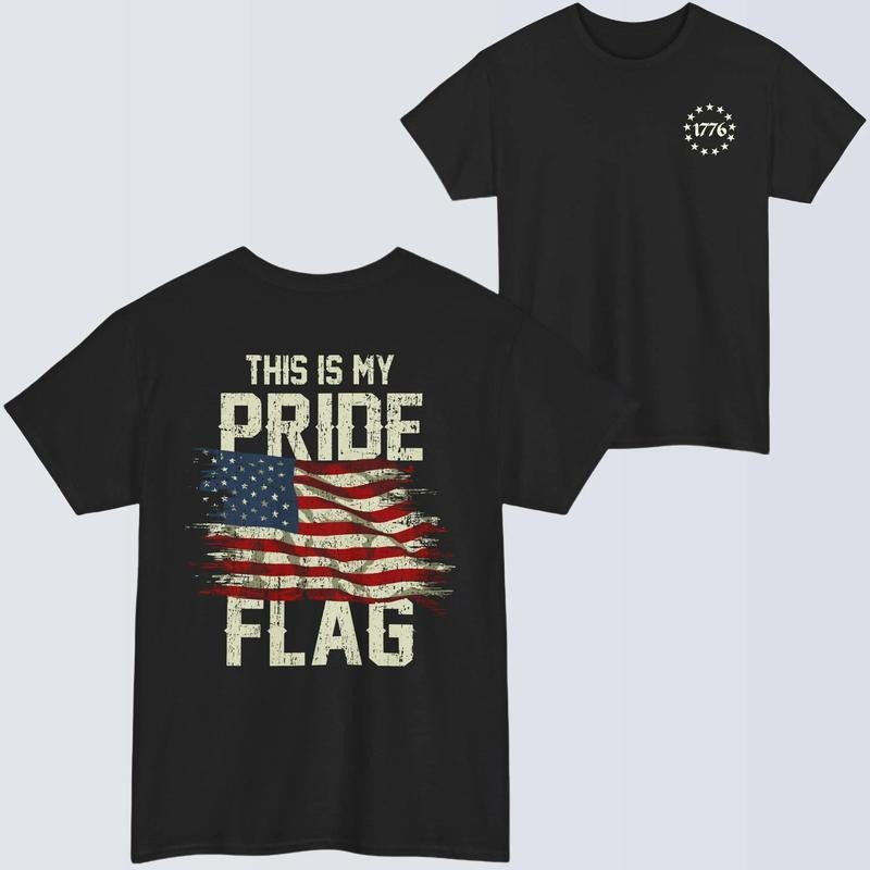 American Pride Flag T-Shirt, Bold 'This is My Pride Flag, 4th of July Tee, True Patriot, Military Supporters, Gift for Veterans, Proud Americans