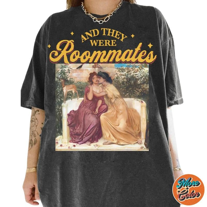 And They Were Roommates Lesbian Pride Movie Shirts, Cotton Unisex T-shirt, Crew Neck, Size S- 3xl, Menswear Top, Womenswear Top Underwear Streetwear