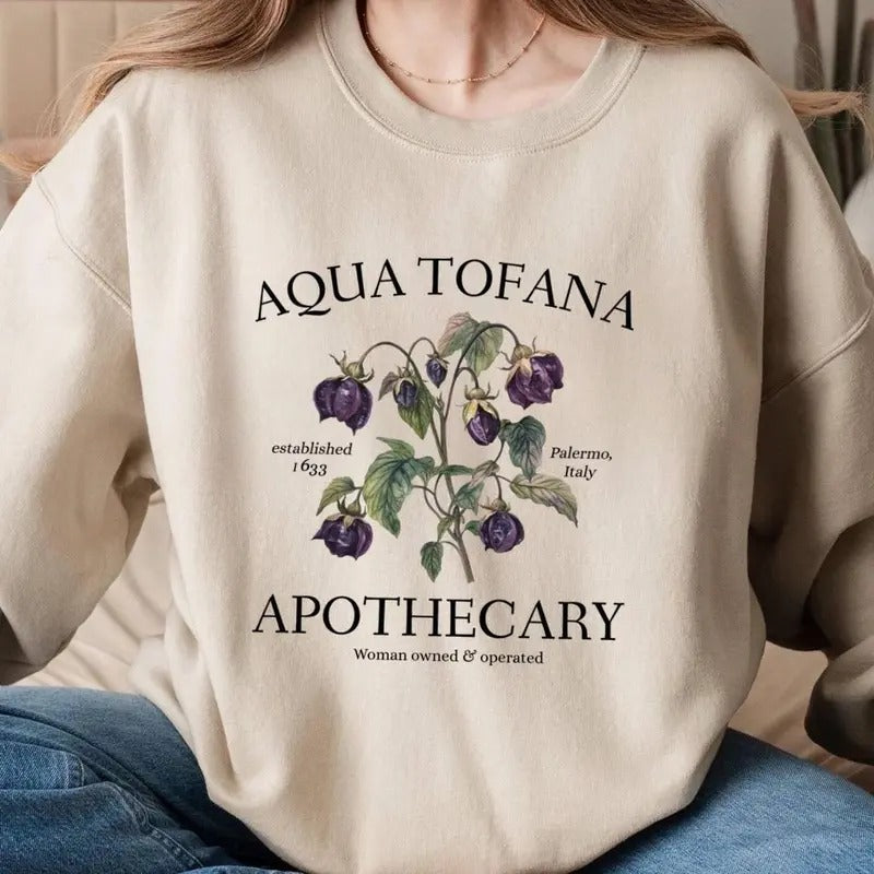 Aqua Tofana Apothecary Sweatshirt, Feminism Shirt, Woman's Right Sweatshirt Hoodie | InkThreadWorks.com