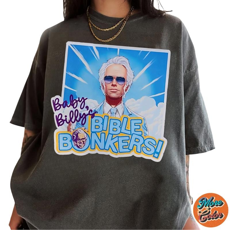 Baby Billy's Bible Bonkers Game Show TV Show Character Humor Movie Shirts, Cotton Unisex T-shirt, Crew Neck, Size S- 3XL, Menswear Top, Womenswear Top Underwear Streetwear