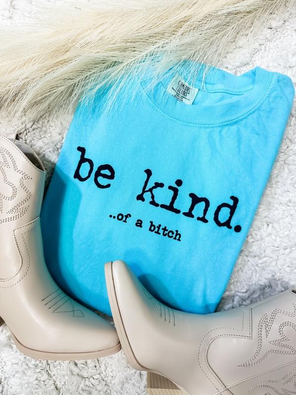 Be Kind Of Graphic Tee