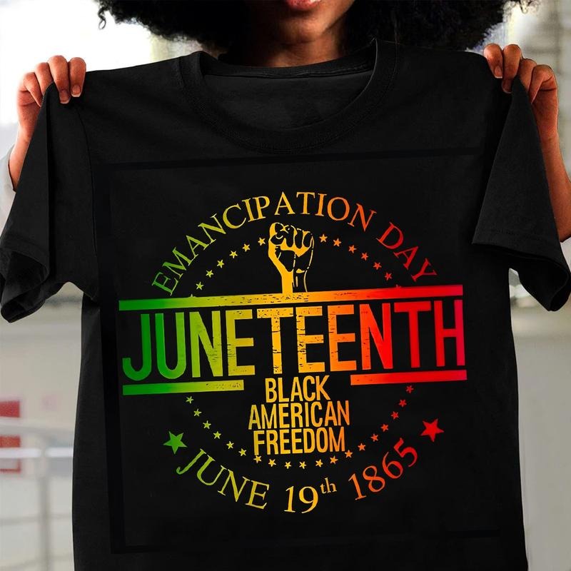 Black American Freedom Emancipation Day Unisex T-shirt, Juneteenth 1865 BLM Tee, 100% Cotton Top For Men and Women
