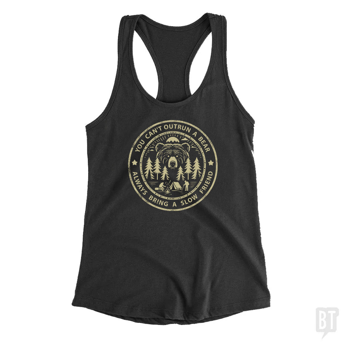 You Can't Outrun A Bear Tank Top