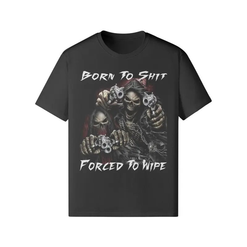 Born To Shit Forced To Wipe Vintage Graphic T-shirtstyle{n002}2