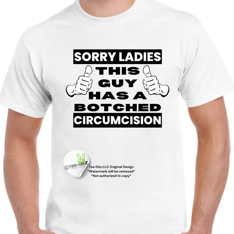 Botched Circumcision- Men's funny t-shirt Hoodie, Sweatshirt | InkThreadWorks.com