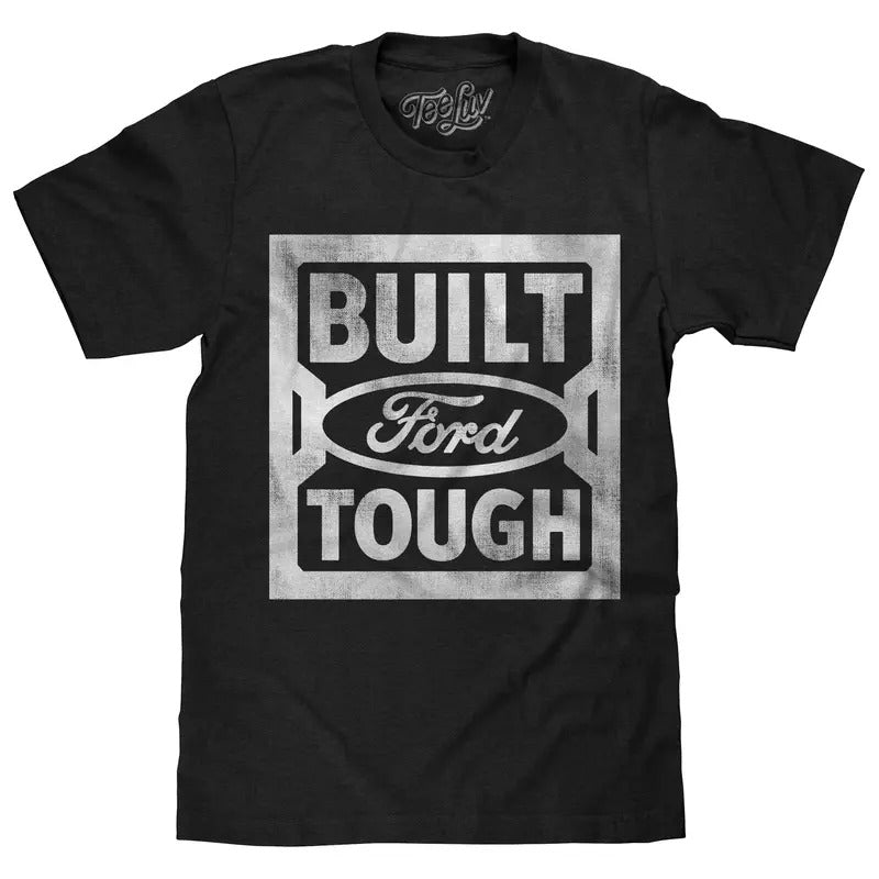 Built Ford Tough Steel Stamp Logo T-Shirt - Black Hoodie, Sweatshirt | InkThreadWorks.com