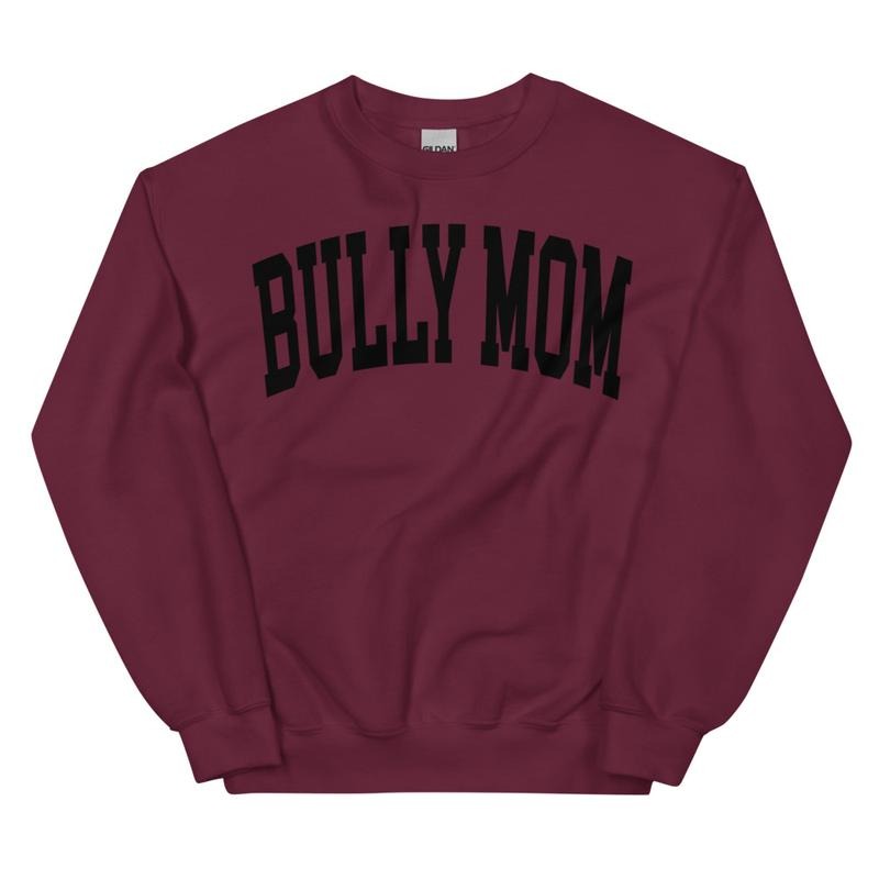 Bully Mom Varsity Sweatshirt, Trendy, College Font, Cute, Dog Mama, Crewneck T-Shirts, Hoodie | InkThreadWorks.com