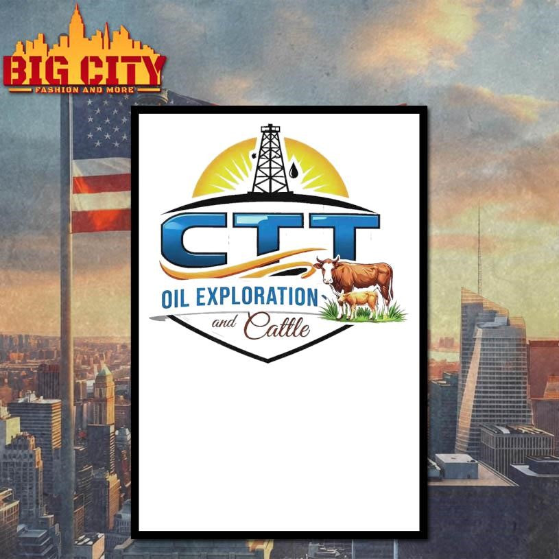 CTT Oil Exploration & Cattle Landman Shirt