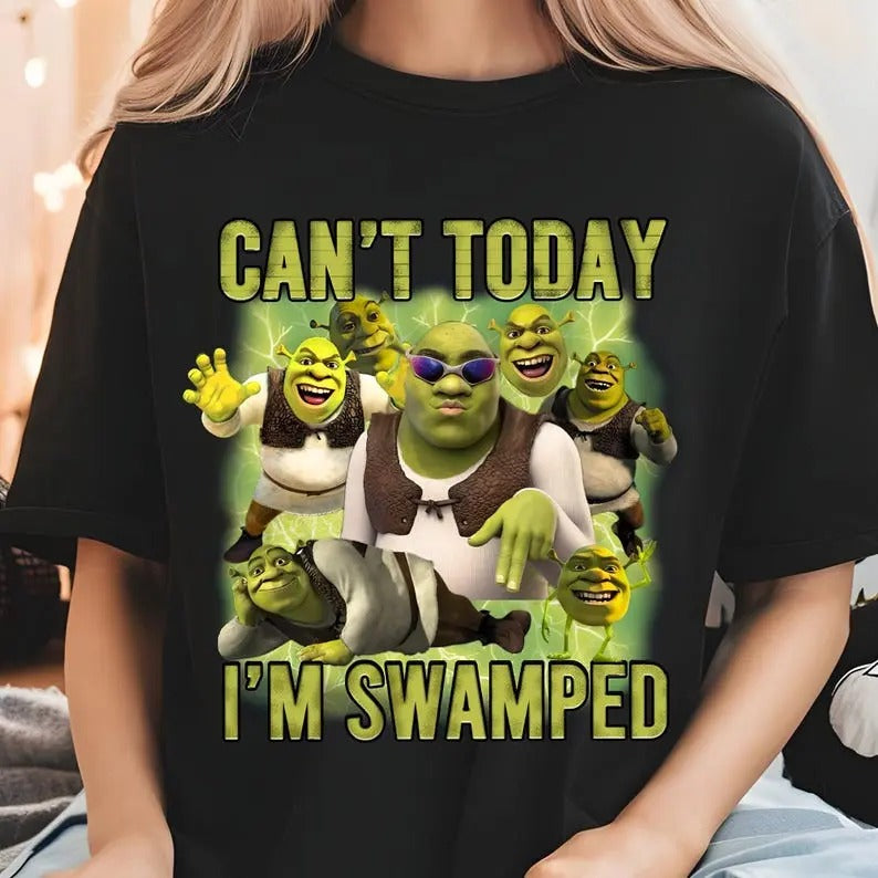 Can't Today I'm Swamped T-Shirt, Shrek Funny Trending Shirt, Fiona and Shrek Movie Shirt For Fans Cotton Unisex