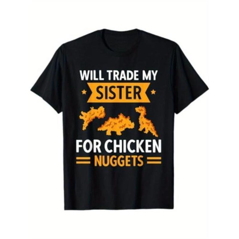 Chicken Nugget Lover Will Trade Sister For Chicken Nuggets T-Shirt for Men Women, Unsex Short Sleeve, Casual Wear, Autumn...