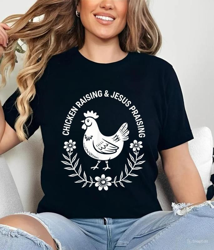 Chicken Raising & Jesus Praising T-Shirt, Jesus Shirt, For Men, For Women, Classic Cotton, Womenswear