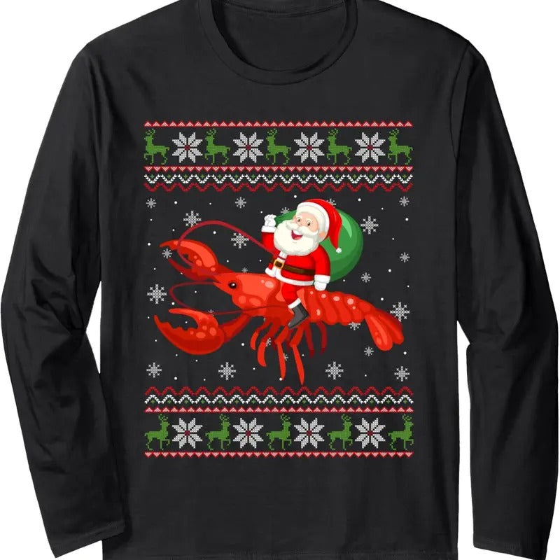 Christmas Santa Riding Lobster Funny Ugly Xmas Sweater Long Sleeve T-Shirt