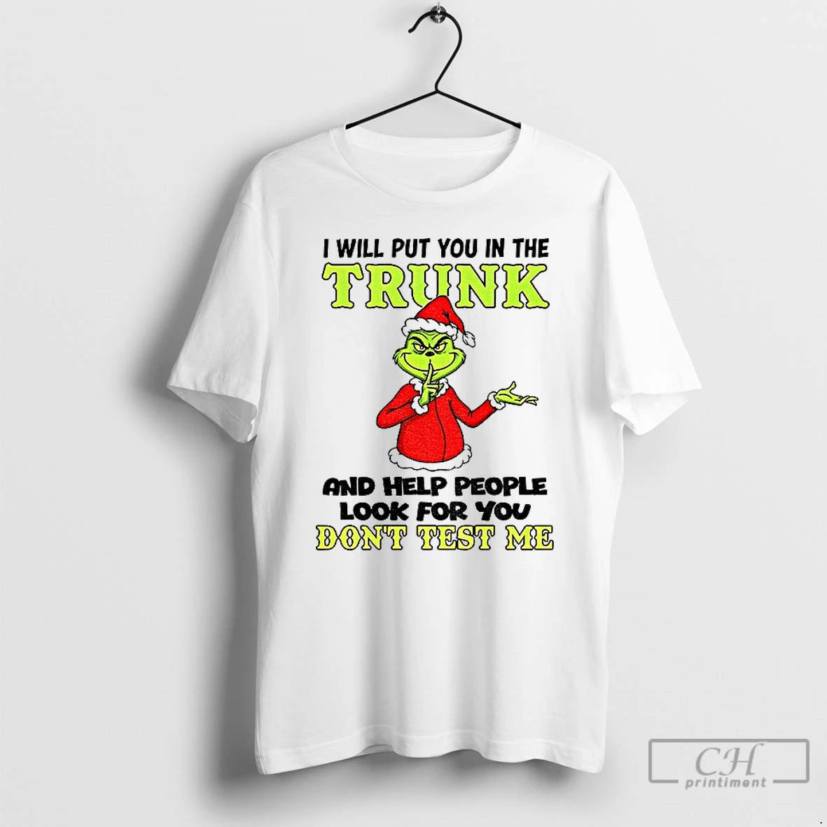 Classic Grinch Santa I Will Put You In The Trunk And Help People Look For T-Shirts, Hoodie, Sweatshirt | InkThreadWorks.com
