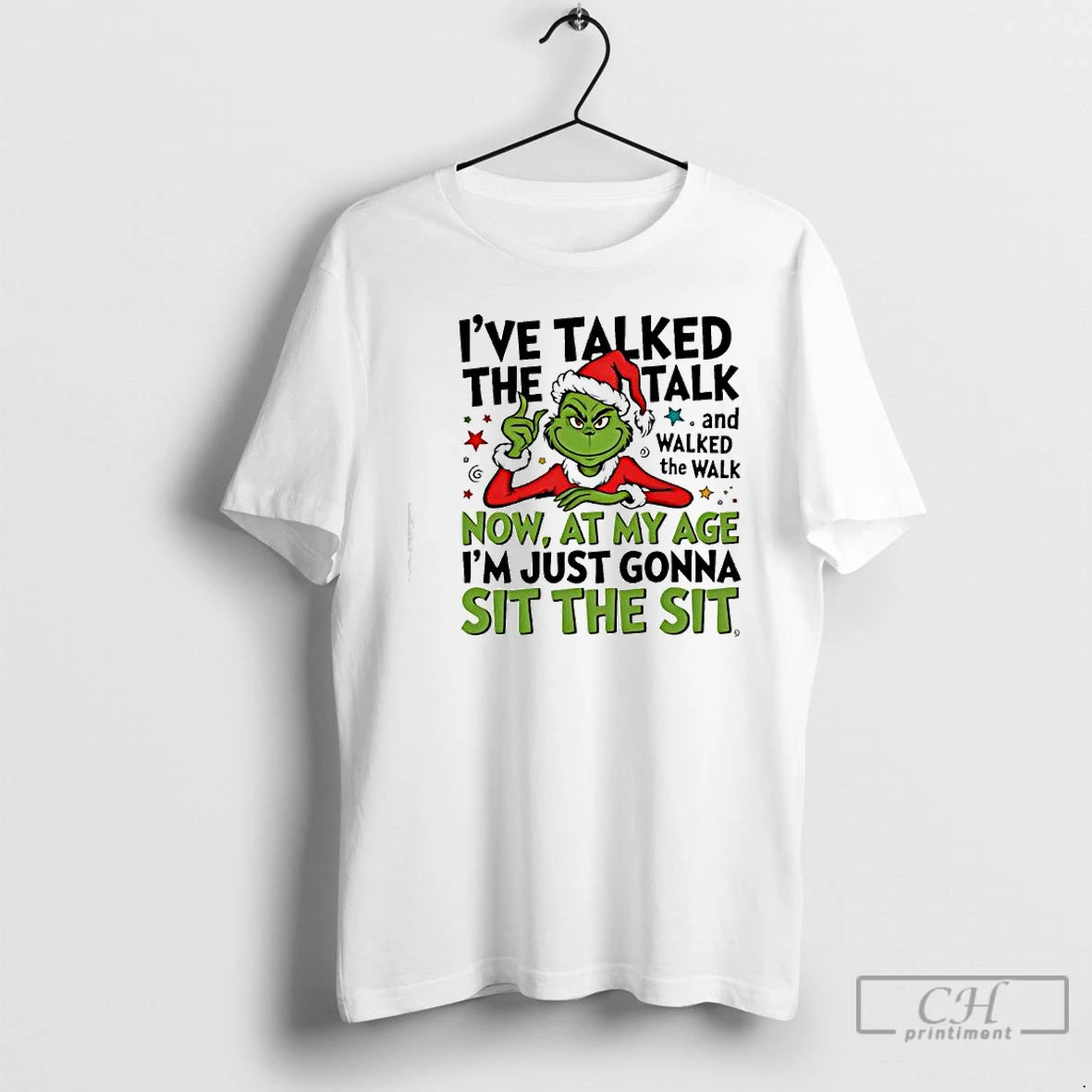 Classic Grinch Santa Ive Talked The Talk And Walked The Walk Now At My Age T-Shirts, Hoodie, Sweatshirt | InkThreadWorks.com