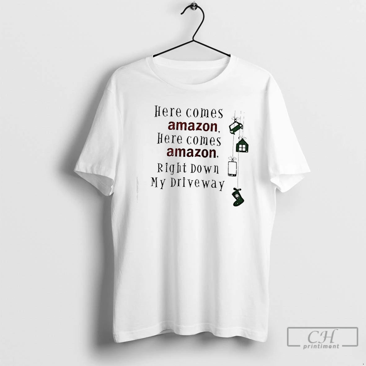 Classic Here Comes Amazon Here Comes Amazon Right Down My Driveway T-Shirts, Hoodie, Sweatshirt | InkThreadWorks.com