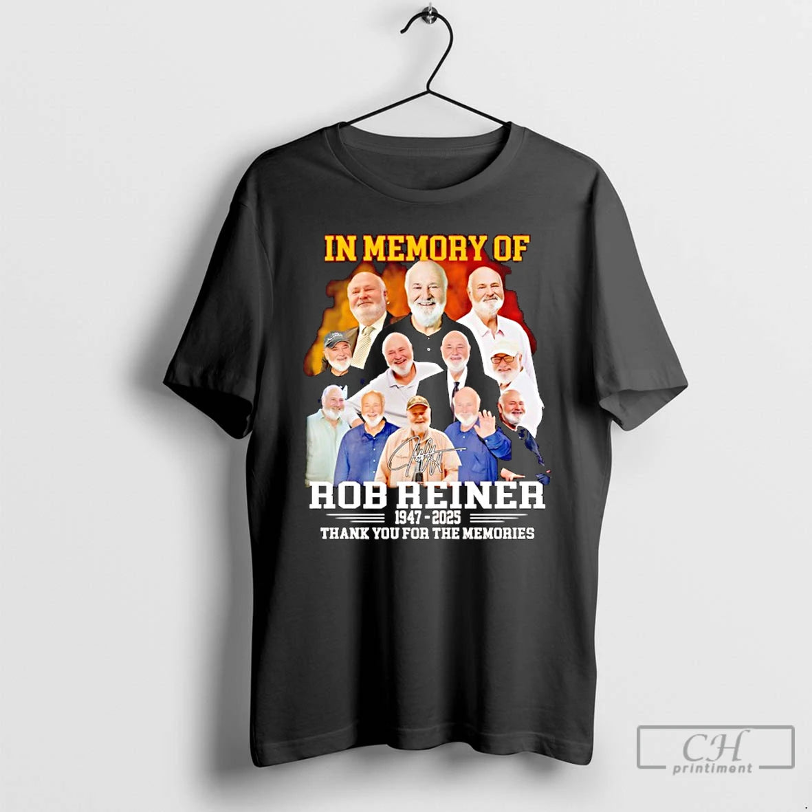 Classic In Memory Of Rob Eeiner 1947 2025 Thank You For The Memories Signature T-Shirts, Hoodie, Sweatshirt