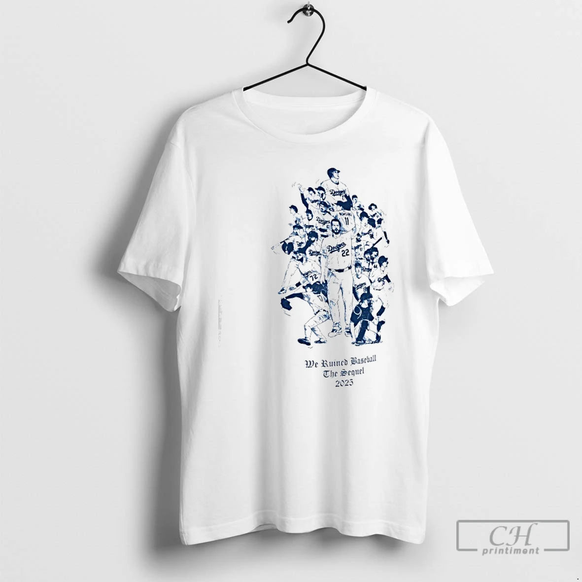 Classic Los Angeles Dodgers We Ruined Baseball The Sequel 2025 T-Shirts, Hoodie, Sweatshirt | InkThreadWorks.com