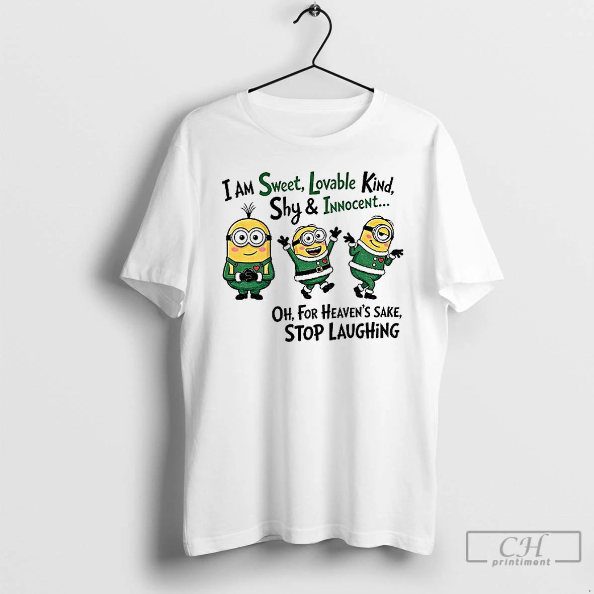 Classic Minion I Am Sweet Lovable Kind Shy And Innocent Oh For Heavens Sake T-Shirts, Hoodie, Sweatshirt | InkThreadWorks.com