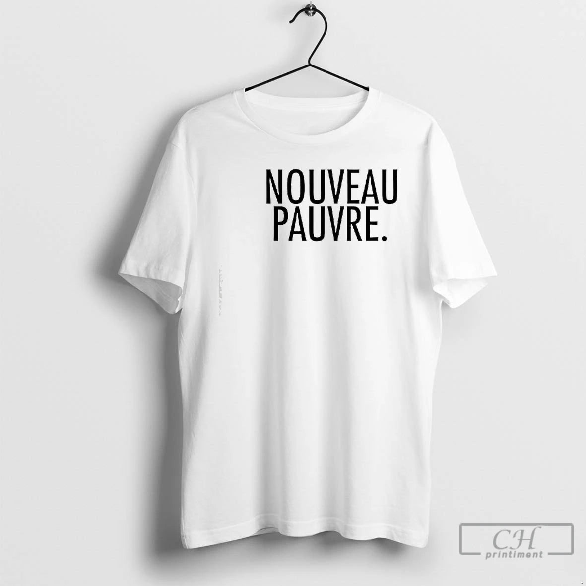 Classic Nouveau Pauvre T-Shirts, Hoodie, Sweatshirt | InkThreadWorks.com