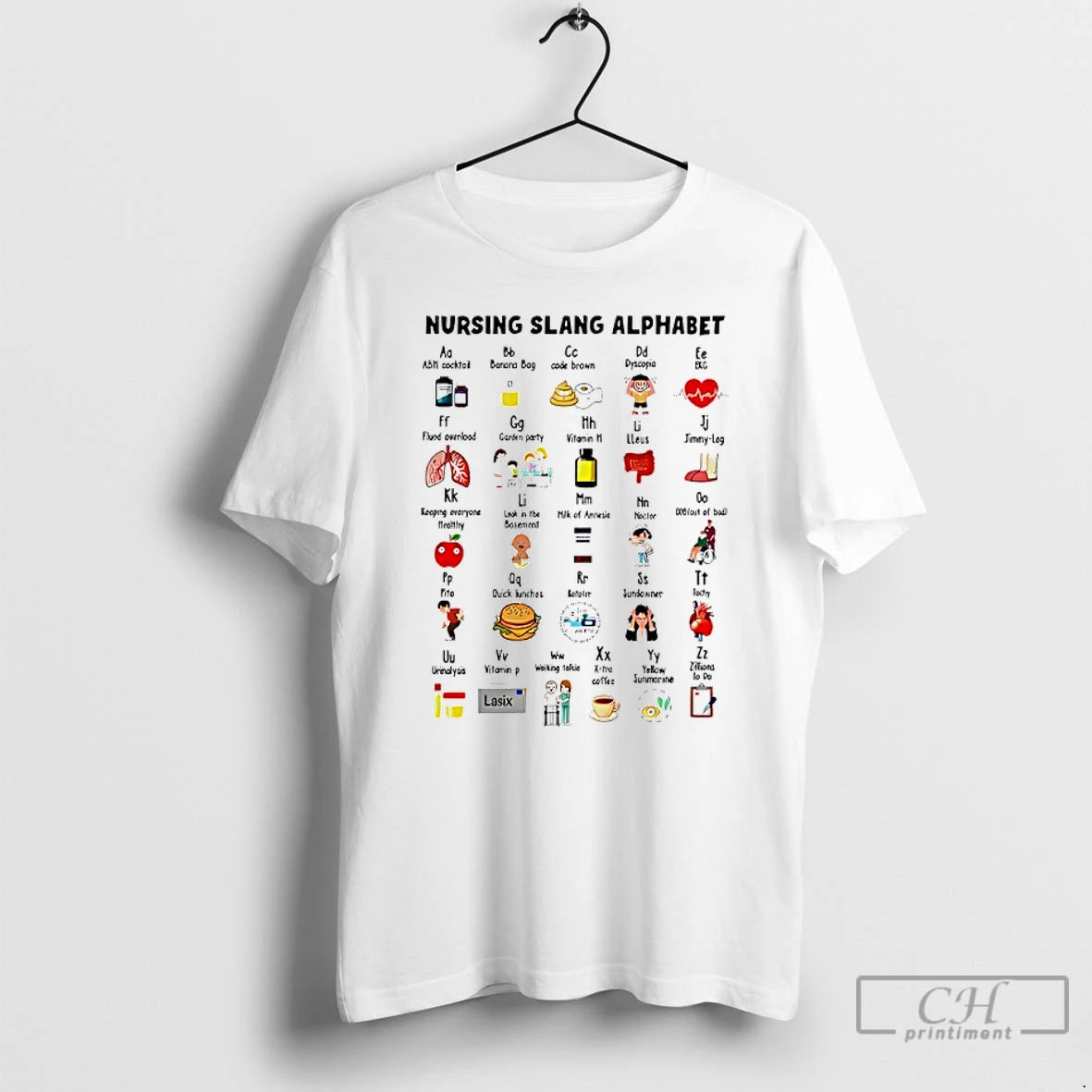 Classic Nursing Slang Alphabet T-Shirts, Hoodie, Sweatshirt | InkThreadWorks.com