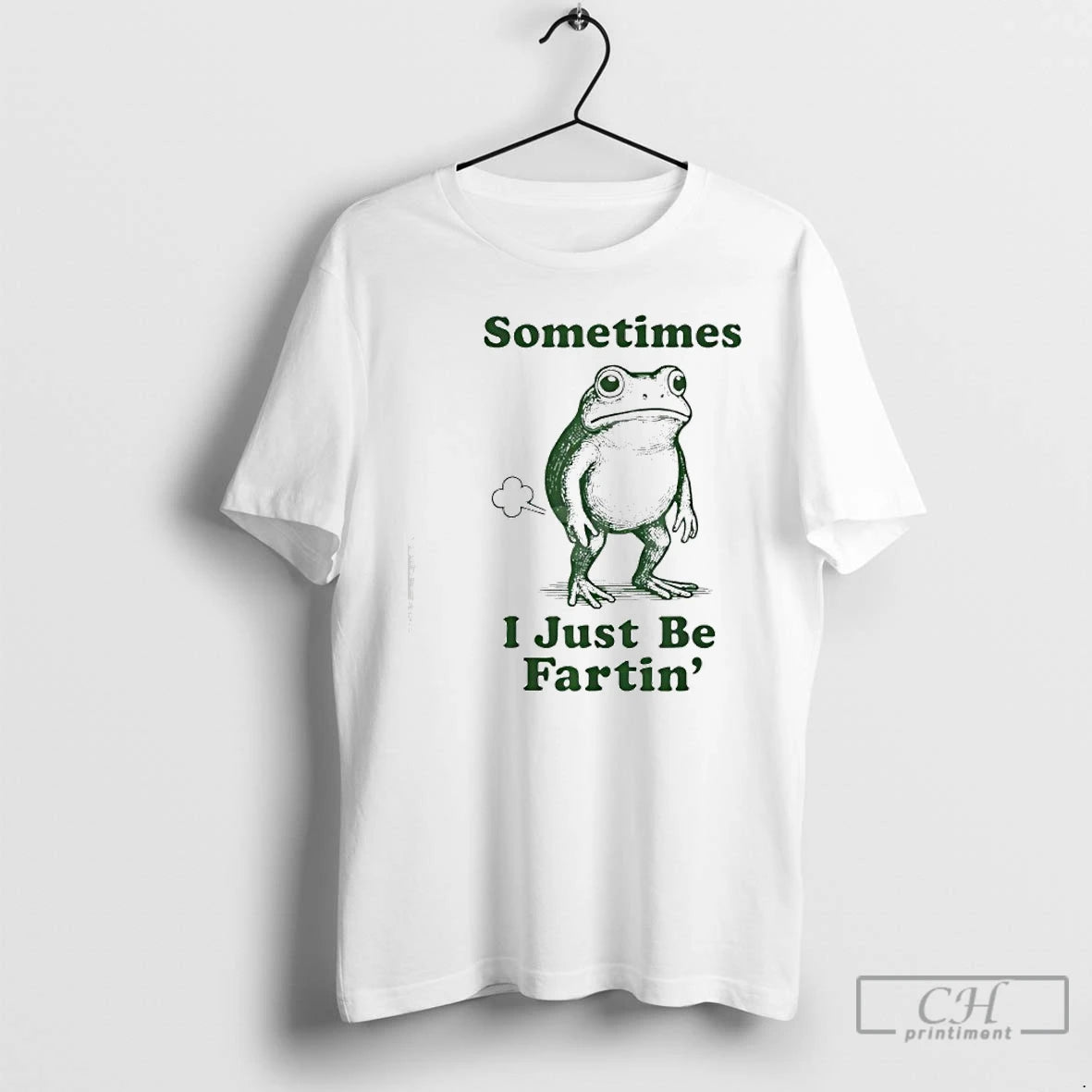 Classic Sometimes I Just Be Fartin Frog T-Shirts, Hoodie, Sweatshirt | InkThreadWorks.com