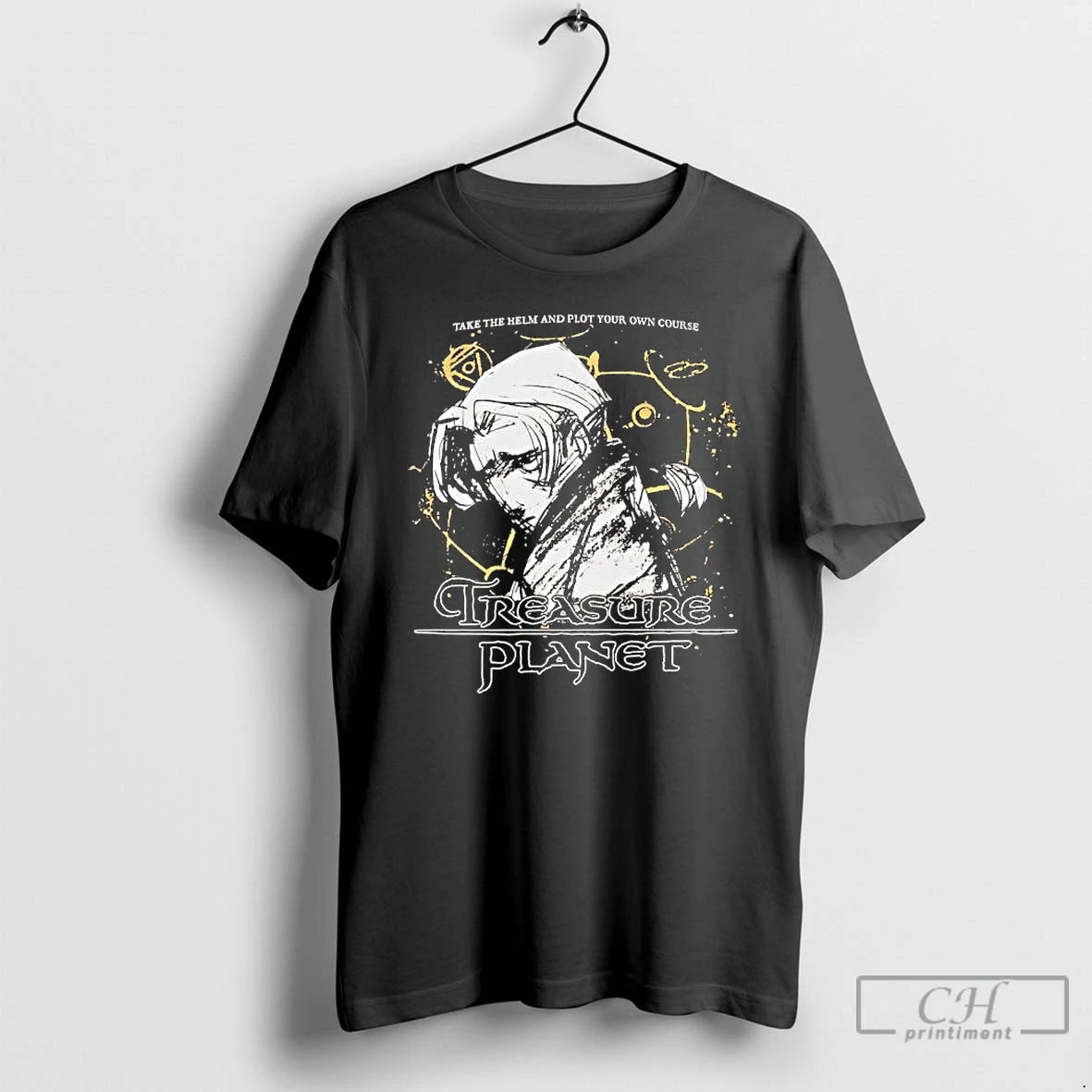 Classic Treasure Planet Take The Helm And Plot Your Own Course T-Shirts, Hoodie, Sweatshirt | InkThreadWorks.com