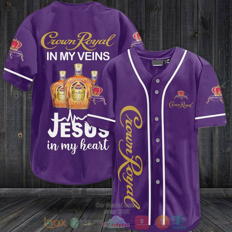 Crown Royal in my veins Jesus in my heart dark purple Baseball shirt