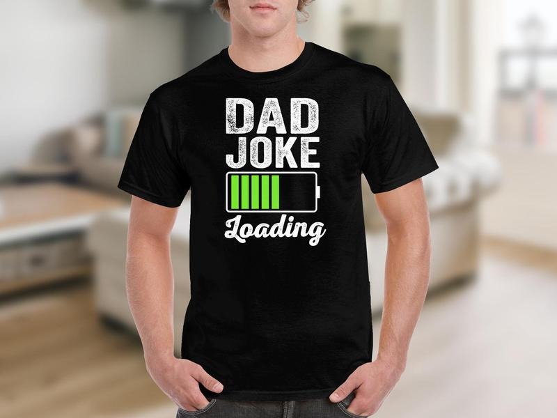 Dad Joke Loading Shirt Hoodie Sweater Funny Father's Day Gift Dad Birthday Present Humorous Shirt Comedy Tee For Dads Gift For Him