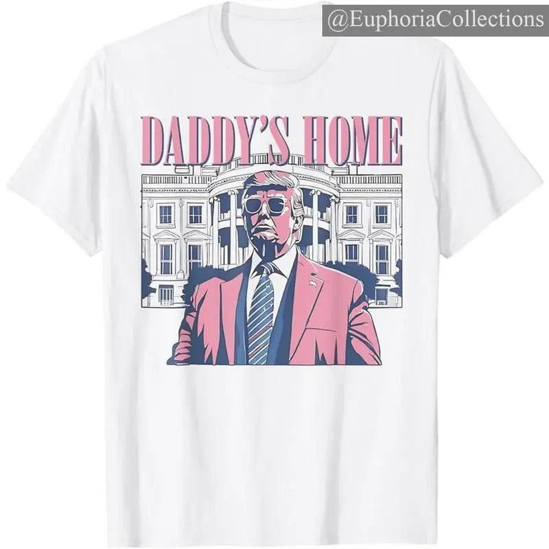 Daddy's Home #Trump Pink 2024 Maga 2024 #Trump Return 45 47 Tshirt, For Men, For Women, Classic Cotton , Retro Chic Tee
