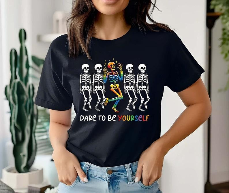 Dare To Be Yourself Shirt, LGBTQ Skeleton T-Shirt, Supporting LGBT People Tee, Pride Month Shirt, Gender Equality Shirt,...