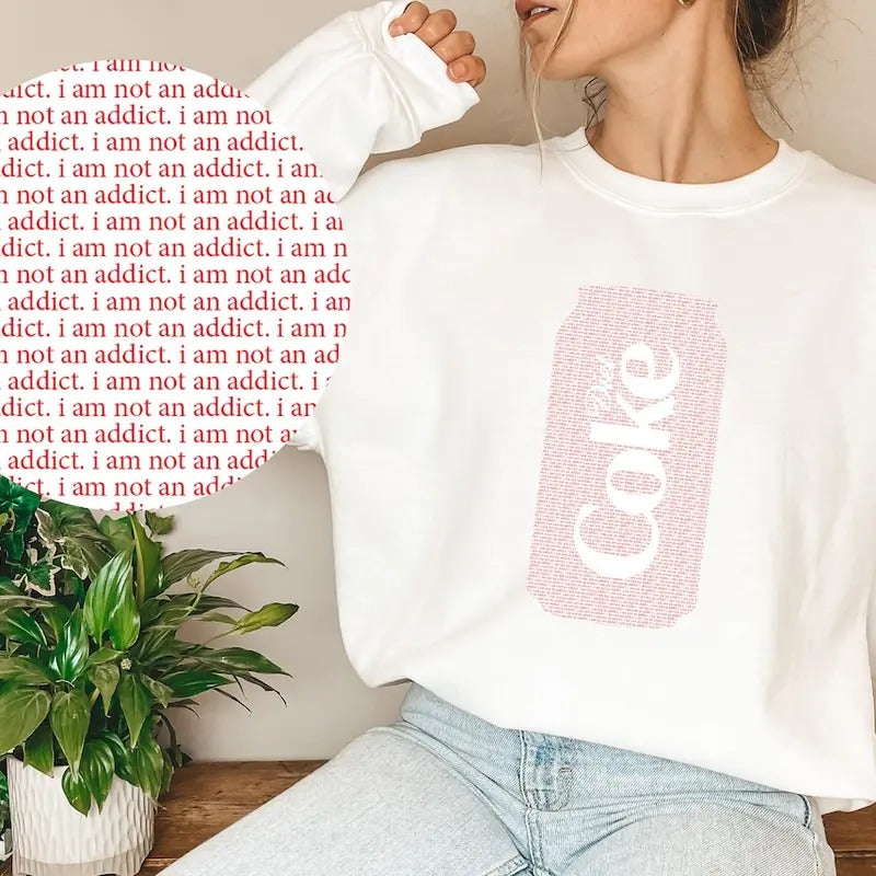 Diet Coke "I Am Not an Addict" Crewneck | Diet Coke Lover Sweatshirt - Unisex Style - Funny Design - Funny Sweatshirt...