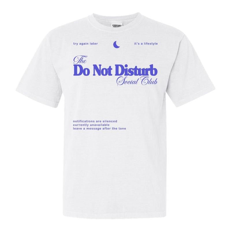 'Do Not Disturb Social Club' T-Shirt