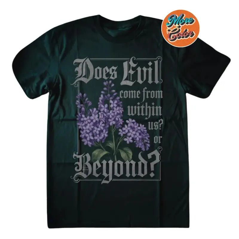 Does Evil Come From Within Nosferatu Horror Movie Vampire Dracula Goth Gothic Gifts Gift Horror Fan Shirts, Cotton Unisex T-Shirt, Crew Neck, Size S- 3XL, Menswear Top, Womenswear Top Underwear Streetwear