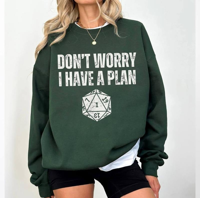 Don't Worry I Have a Plan Shirt, Funny Gift for Him and Her, Gifts for Gamer, Playing Game Shirt, Funny Dungeons D20 Tshirt, Funny Gamer Shirt, Dungeons and Dragons 1974 shirt, DnD shirt, Dungeon Master shirt, DnD gift shirt