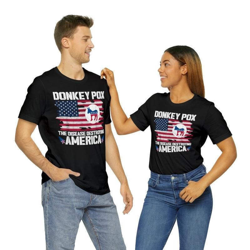 Donkey Pox T-Shirt, The Disease Destroying America Anti Biden Shirt, Political Anti Liberals, Disease Destroying Tee...